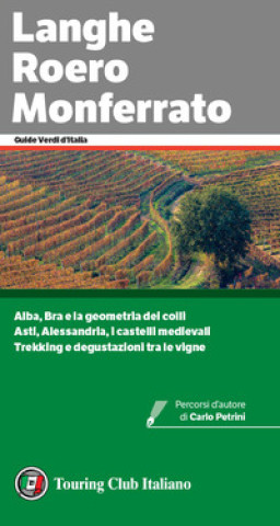 Könyv Langhe, Roero e Monferrato 