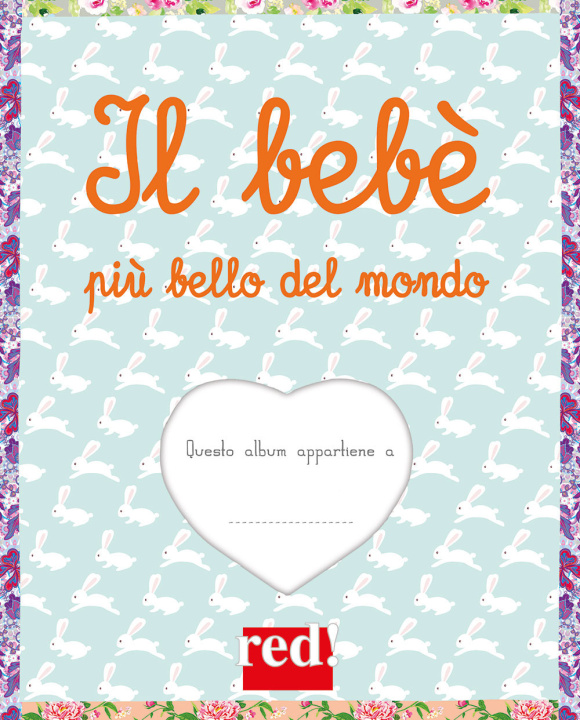 Kniha bebè più bello del mondo Anne Bordenave