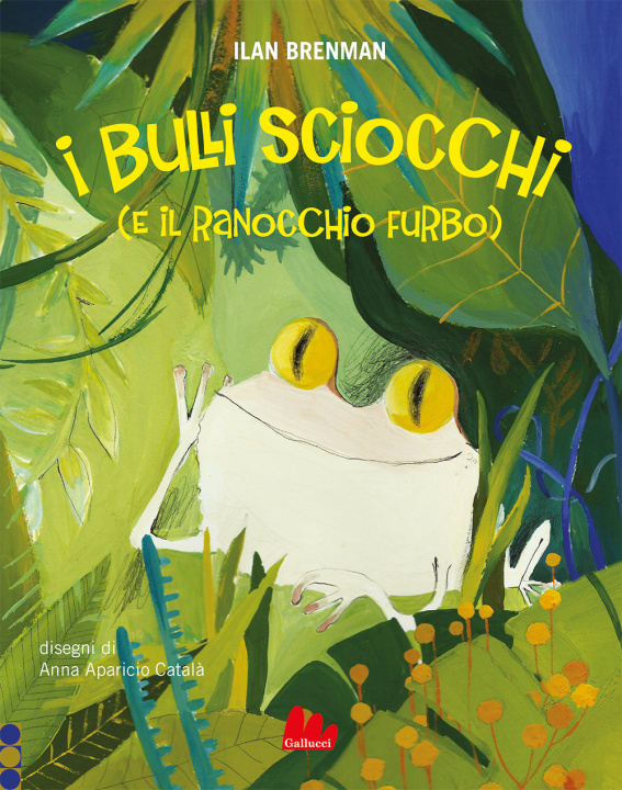 Knjiga bulli sciocchi (e il ranocchio furbo) Ilan Brenman