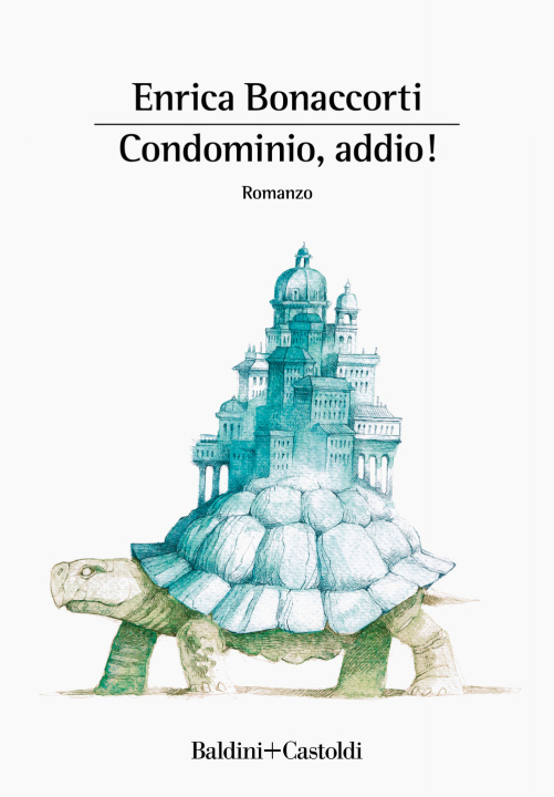 Knjiga Condominio, addio! Enrica Bonaccorti