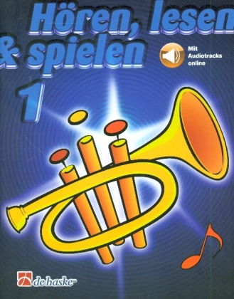 Materiale tipărite Hören, lesen & spielen, Schule für Trompete in B. Bd.1 Tijmen Botma