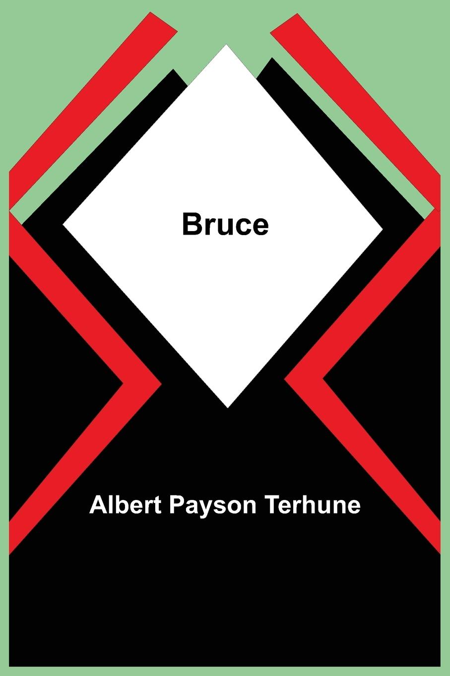 Knjiga Bruce Albert Payson Terhune
