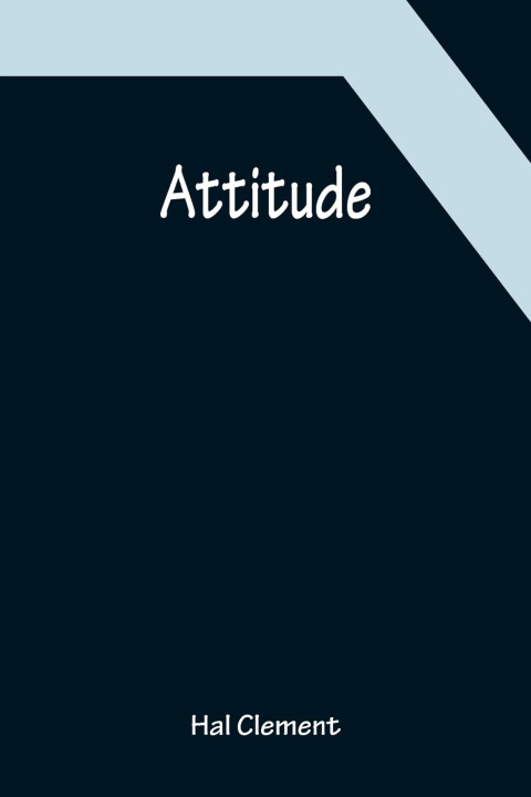 Book Attitude Hal Clement