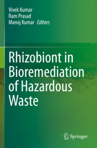 Kniha Rhizobiont in Bioremediation of Hazardous Waste Vivek Kumar