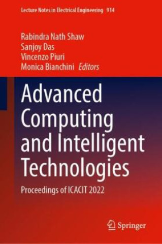 Könyv Advanced Computing and Intelligent Technologies Rabindra Nath Shaw