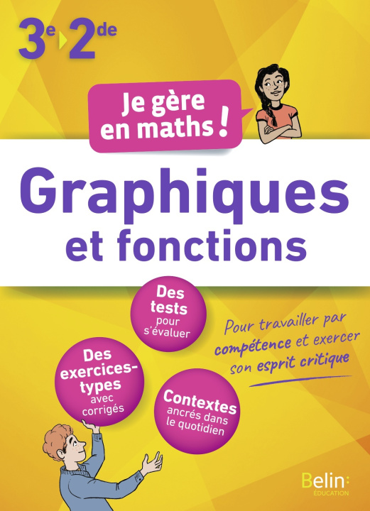 Kniha Je gère en maths - Fonctions graphiques Le Yaouanq