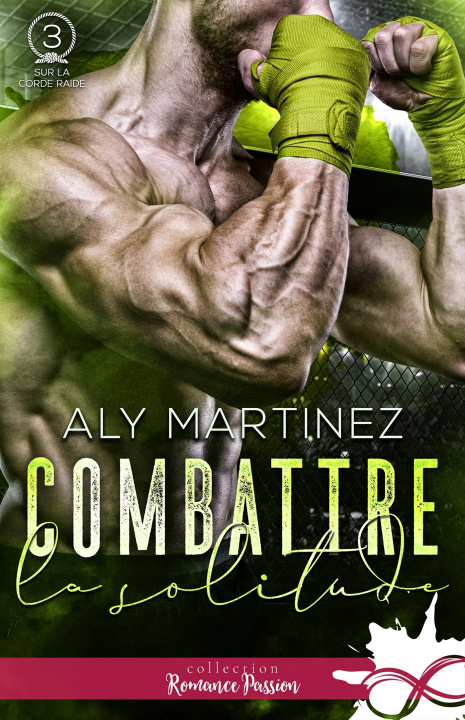 Knjiga Combattre la solitude Aly Martinez