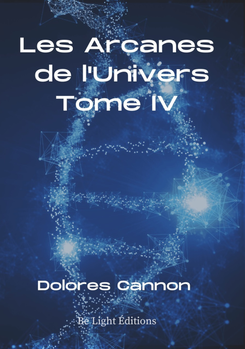 Kniha Les Arcanes de L'Univers - Tome IV CANNON