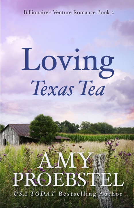 Buch Loving Texas Tea A.B. Proebstel