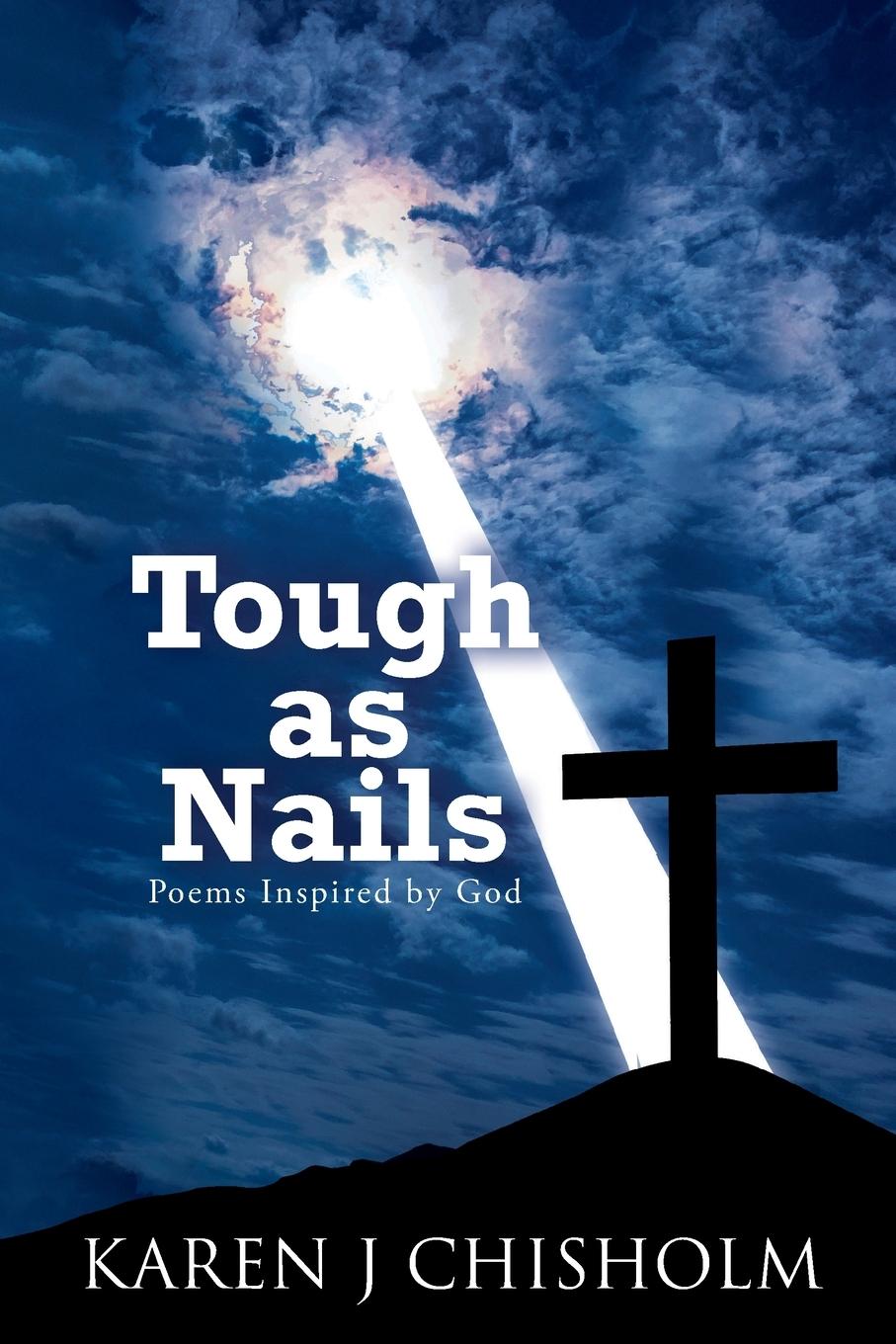 Knjiga Tough as Nails Karen J Chisholm