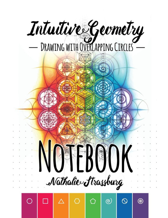 Knjiga Intuitive Geometry - Drawing with overlapping circles - Notebook Nathalie Strassburg
