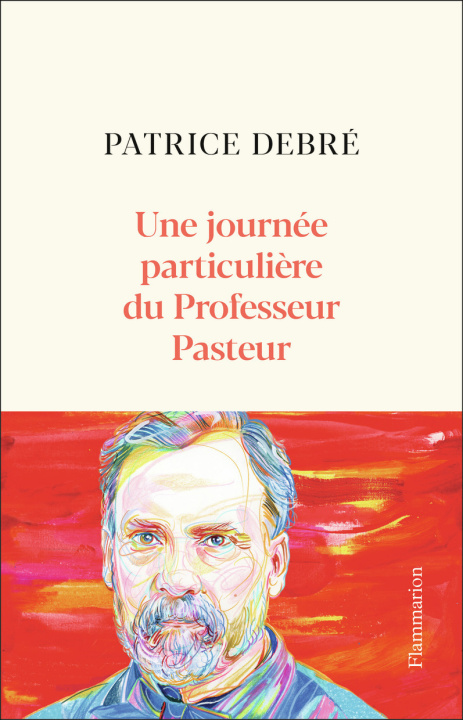Knjiga Une journée particulière du Pr Pasteur PATRICE DEBRE