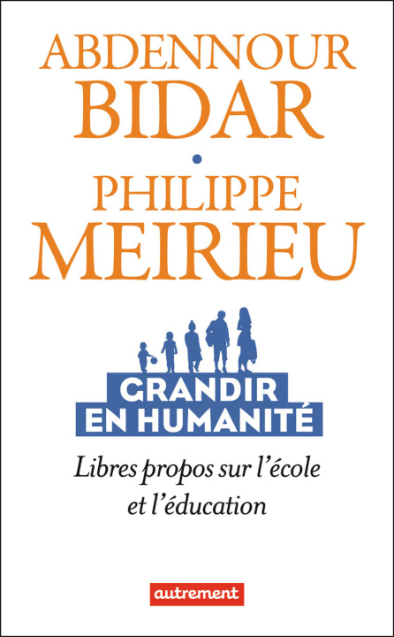Book Grandir en humanité ABDENNOUR BIDAR / PHILIPPE MEIRIEU