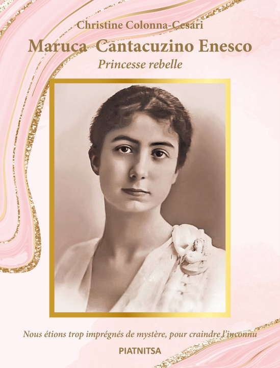 Kniha MARUCA CANTACUZINO ENESCO PRINCESSE REBELLE COLONNA-CESARI