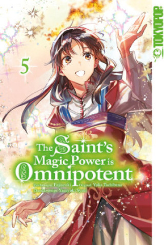 Book The Saint's Magic Power is Omnipotent 05 Yuka Tachibana