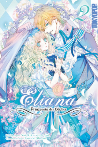 Könyv Eliana - Prinzessin der Bücher 02 Yui