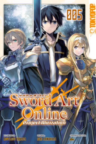 Kniha Sword Art Online - Project Alicization 05 Koutarou Yamada