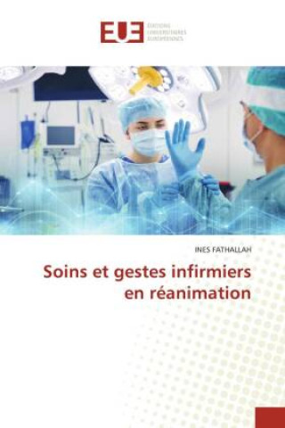 Kniha Soins et gestes infirmiers en réanimation 