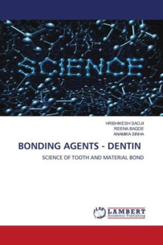 Knjiga BONDING AGENTS - DENTIN Reena Bagde