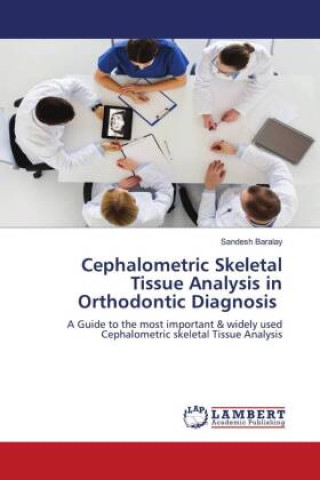 Book Cephalometric Skeletal Tissue Analysis in Orthodontic Diagnosis 