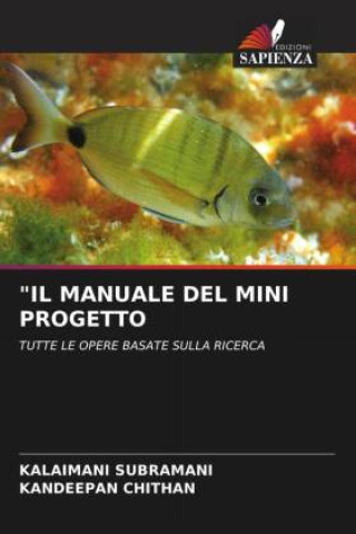 Knjiga "IL MANUALE DEL MINI PROGETTO Kandeepan Chithan