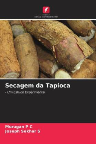 Knjiga Secagem da Tapioca Joseph Sekhar S