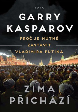 Kniha Zima přichází Garry Kasparov