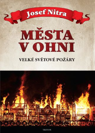 Kniha Města v ohni Josef Nitra