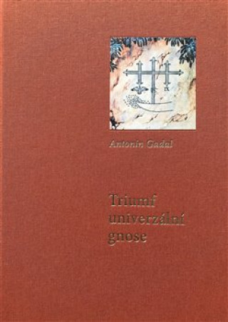 Carte Triumf univerzální gnose Antonin Gadal