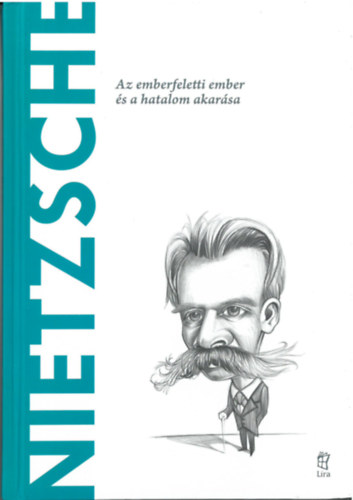 Kniha Nietzsche - Az emberfeletti ember és a hatalom akarása Toni Llácer