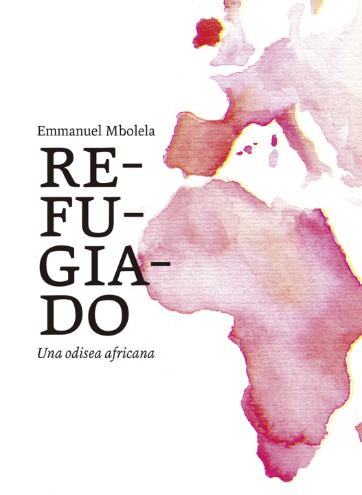 Knjiga Refugiado EMMANUEL MBOLELA