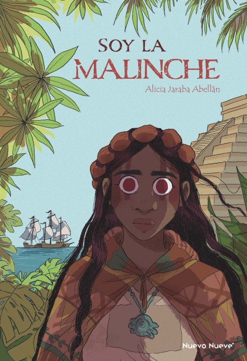 Книга Soy la Malinche ALICIA JARABA ABELLAN
