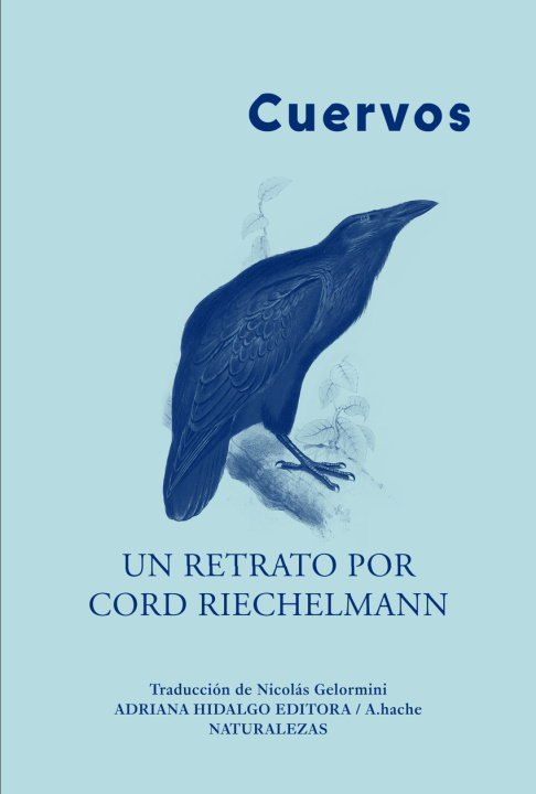 Kniha Cuervos CORD RIECHELMANN