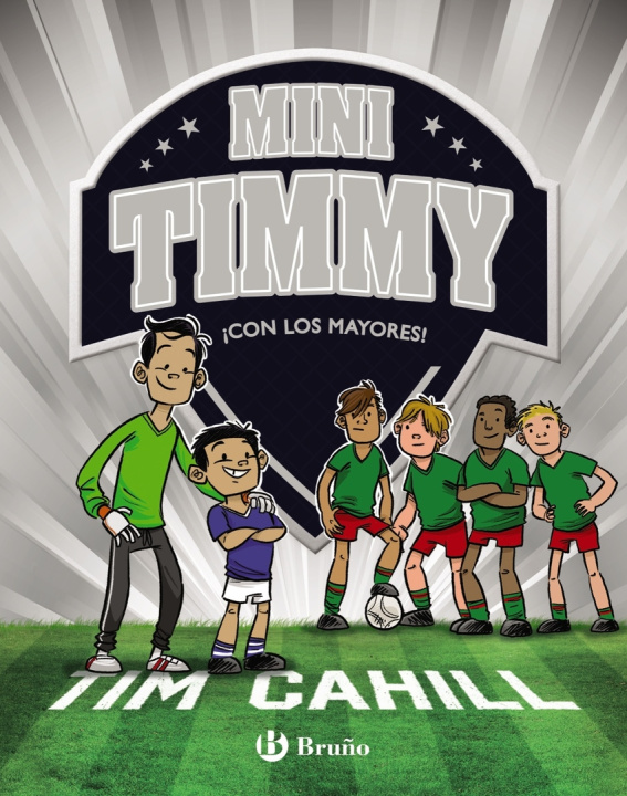 Kniha Mini Timmy, 11. ¡Con los mayores! TIM CAHILL