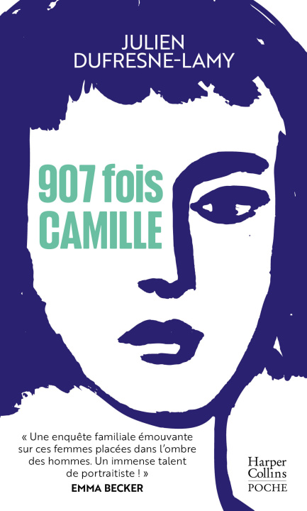 Libro 907 fois Camille Julien Dufresne-Lamy
