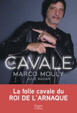 Книга La cavale Marco Mouly