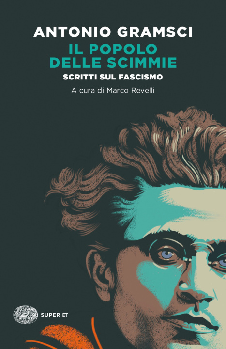 Könyv popolo delle scimmie. Scritti sul fascismo Antonio Gramsci