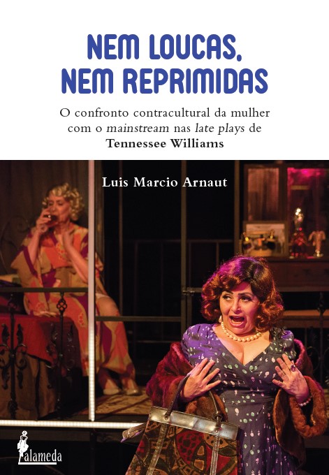 Knjiga Nem loucas, nem reprimidas LUIS MARCIO ARNAUT