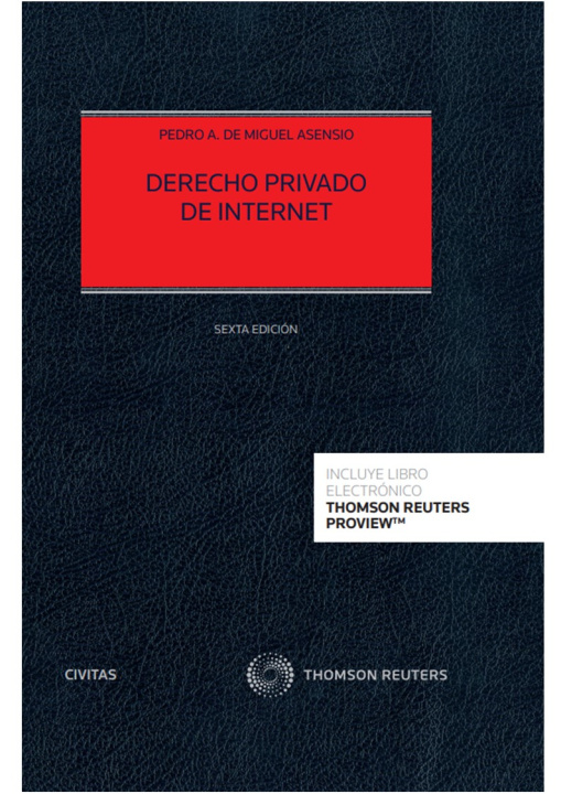 Könyv Derecho Privado de Internet (Papel + e-book) PEDRO A. DE MIGUEL ASENSIO