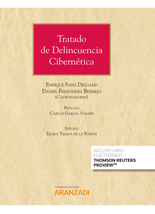 Книга Tratado de Delincuencia Cibernética (Papel + e-book) ENRIQUE SANZ DELGADO