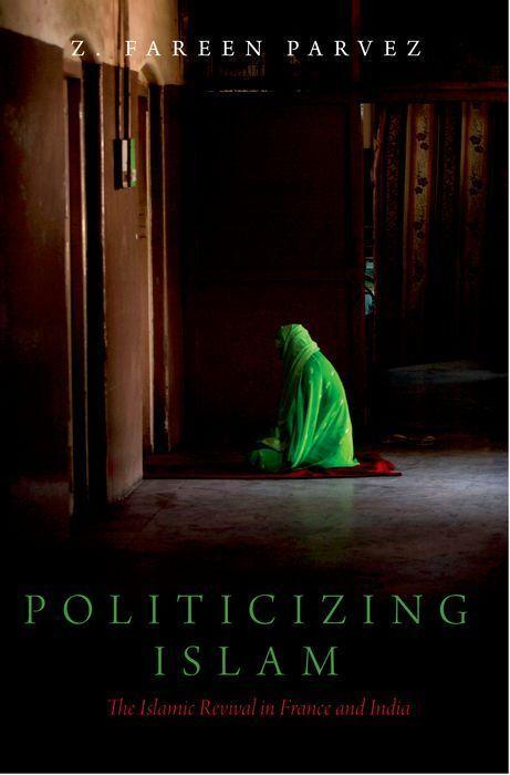 Könyv Politicizing Islam: The Islamic Revival in France and India 
