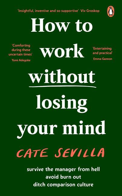 Könyv How to Work Without Losing Your Mind 
