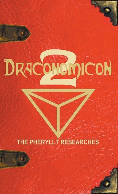 Kniha Draconomicon 2 (The Pheryllt Researches) Douglas Monroe