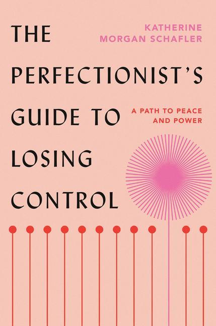 Knjiga Perfectionist's Guide to Losing Control 