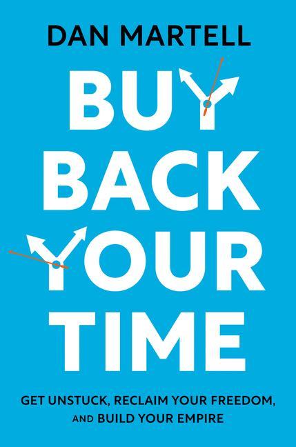 Książka Buy Back Your Time 