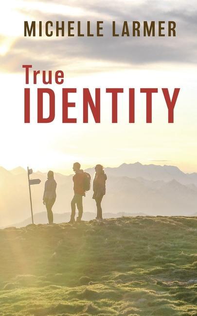 Knjiga True Identity Michelle Larmer
