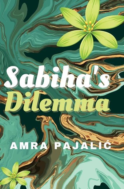 Buch Sabiha's Dilemma Amra Pajalic