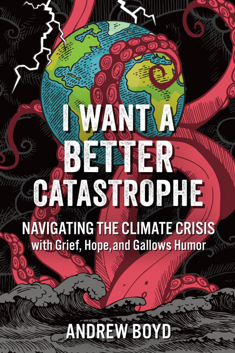 Книга I Want a Better Catastrophe 