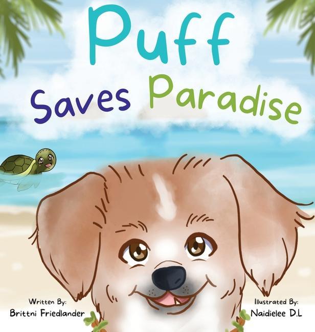 Buch Puff Saves Paradise Brittni Friedlander