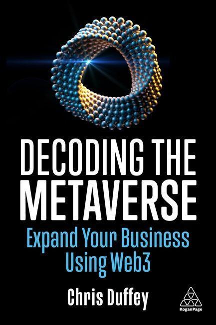 Boek Decoding the Metaverse: Expand Your Business Using Web3 Chris Duffey